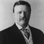 Theodore Roosevelt